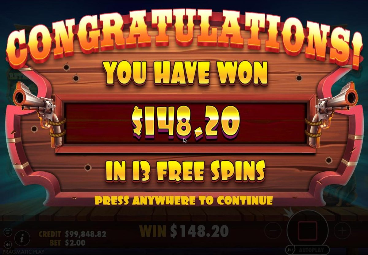 Wild West wooden sign with crossed revolvers: Congratulations, you have won $148.20 in 13 free spins.