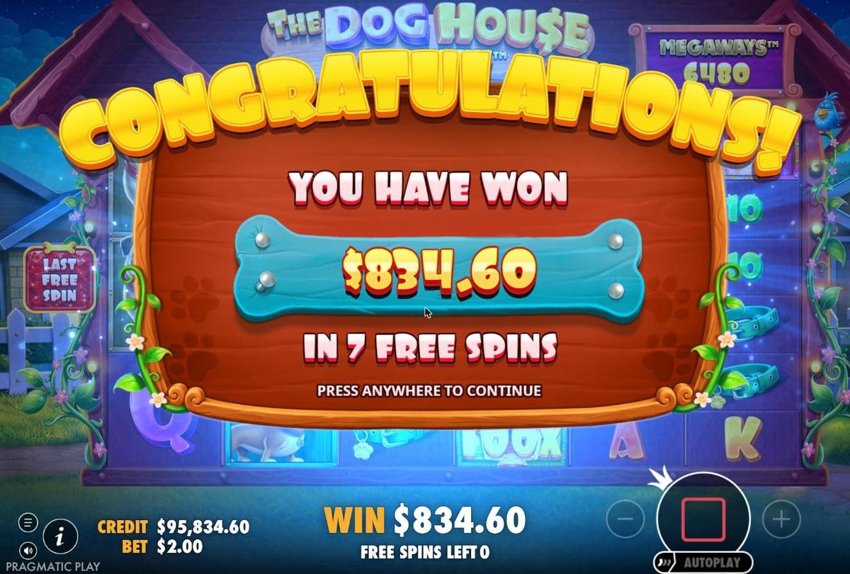 Congratulations, you have won $834.60 in 7 free spins, on a wooden sign with a blue bone.
